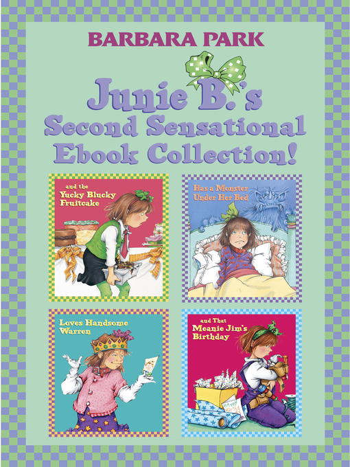Title details for Junie B.'s Second Sensational Ebook Collection! by Barbara Park - Wait list